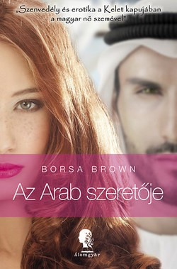 Borsa Brown-Az Arab szeretője  (Az Arab 2.)