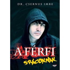 Dr. Csernus Imre-A férfi - Srácoknak 