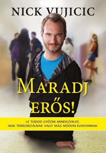 NICK VUJICIC-MARADJ ERŐS!  