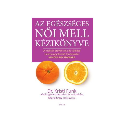 Dr. Kristi Funk-Az egészséges női mell kézikönyve (új példány)