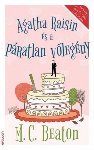 M. C. Beaton -  Agatha Raisin és a páratlan vőlegény 