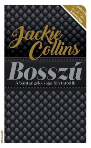 Jackie Collins - Bosszú - A Santangelo-saga folytatódik 