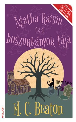 M. C. Beaton - Agatha Raisin és a boszorkányok fája 