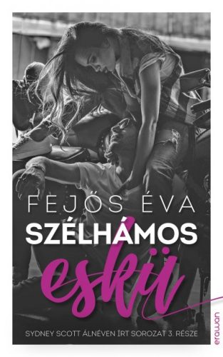 Fejős Éva - Szélhámos eskü 