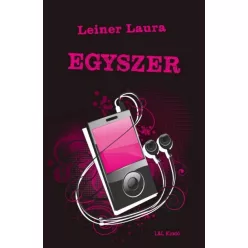 Leiner Laura-Egyszer 6. 