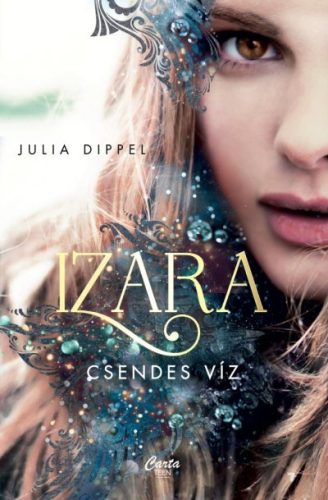 Julia Dippel - Izara 2. - Csendes víz