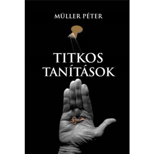 Müller Péter - Titkos tanítások (újra kiadás)