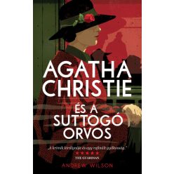 Andrew Wilson - Agatha Christie és a suttogó orvos