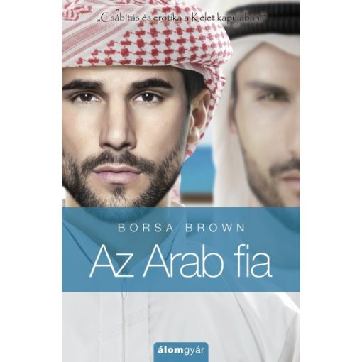 Borsa Brown - Az Arab fia (Az Arab 4.)