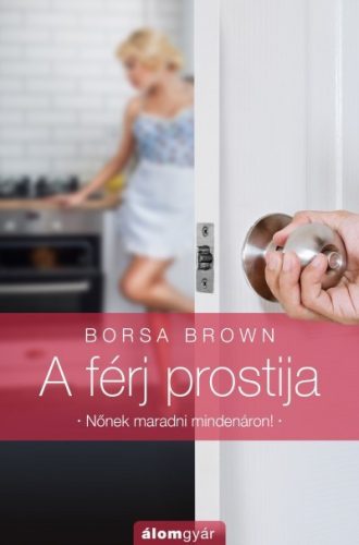 Borsa Brown - A férj prostija 