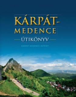 Farkas Zoltán-Kárpát-medence útikönyv 