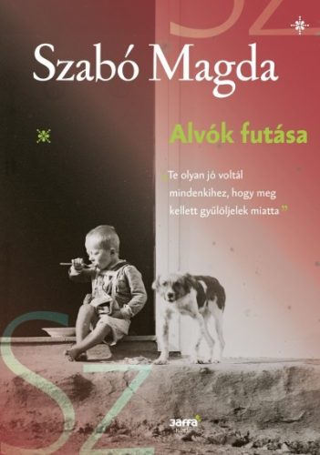 Szabó Magda - Alvók futása 