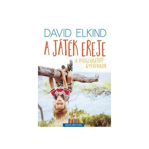 DAVID ELKIND-A játék ereje 