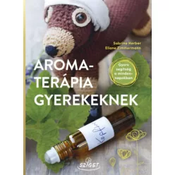 Aromaterápia gyerekeknek - Sabrina Herber 