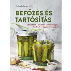   Befőzés és tartósítás - 399 recept - Cosima Bellersen Quirini