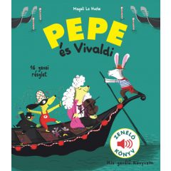 Pepe és Vivaldi - Magali Le Huche