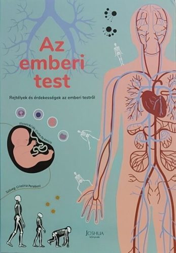 Cristina Peraboni - Az emberi test - Rejtélyek és érdekességek az emberi testről