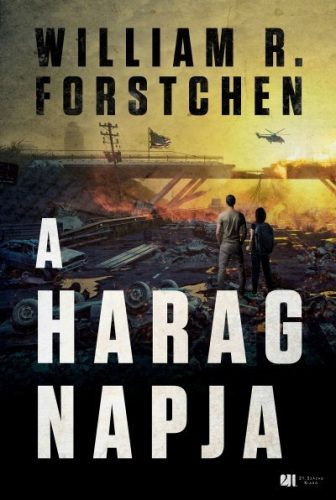 William R. Forstchen - A harag napja 