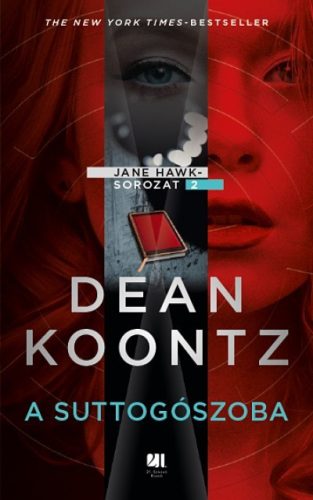 Dean R. Koontz - A suttogószoba - Jane Hawk 2. 