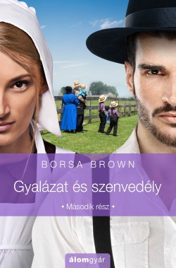 Borsa Brown - Gyalázat és szenvedély 2. 