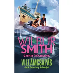   Wilbur Smith és Chris Wakling - Villámcsapás - Jack Courtney kalandjai