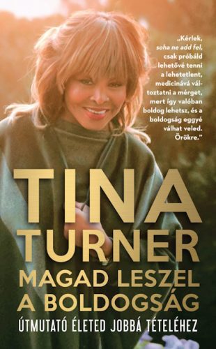 Tina Turner - Magad leszel a boldogság