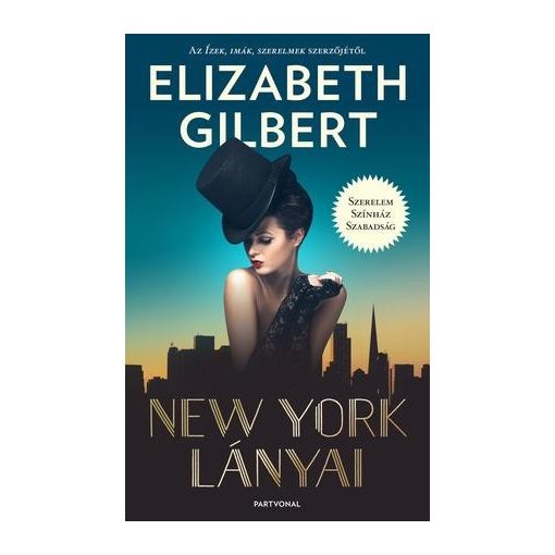 Elizabeth Gilbert-New York lányai 