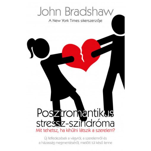 John Bradshaw - Posztromantikus stressz-szindróma 