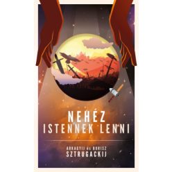   Arkagyij Sztrugackij-Borisz Sztrugackij-Nehéz istennek lenni 