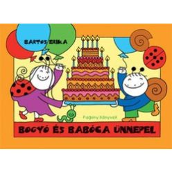 Bartos Erika-Bogyó és Babóca ünnepel 
