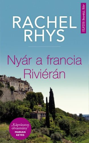 Rachel Rhys - Nyár a francia Riviérán