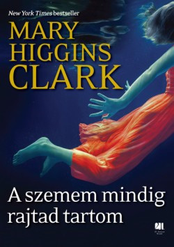 Mary Higgins Clark-A szemem mindig rajtad tartom 