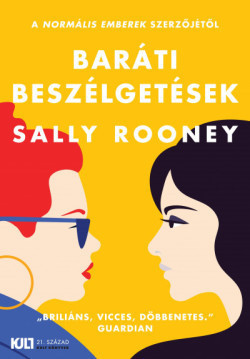 Sally Rooney - Baráti beszélgetések 