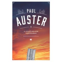 Paul Auster - A végső dolgok országában 