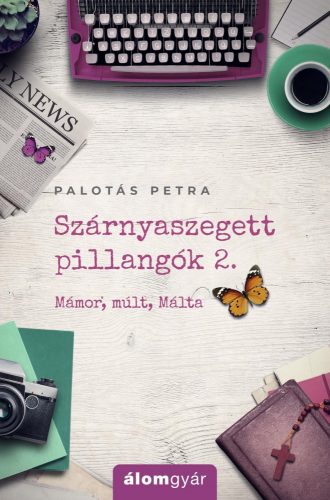 Palotás Petra - Szárnyaszegett pillangó 2. 