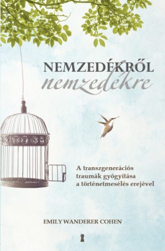 Emily Wanderer Cohen - Nemzedékről nemzedékre 