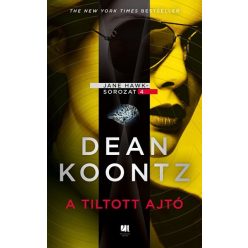 Dean R. Koontz - A tiltott ajtó - Jane Hawk sorozat 4. 