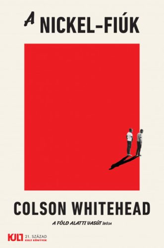 Colson Whitehead - A Nickel-fiúk 