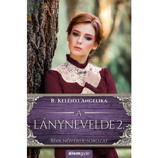 R. Kelényi Angelika-A lánynevelde 2. 