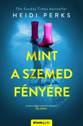 Heidi Perks - Mint a szemed fényére 