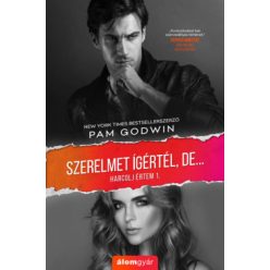  Pam Godwin - Szerelmet ígértél, de... - Harcolj értem 1. 