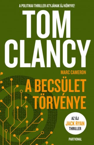 Marc Cameron és Tom Clancy - A becsület törvénye