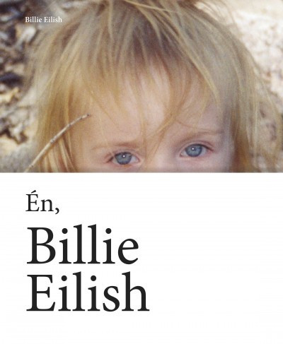 Billie Eilish - Én, Billie Eilish