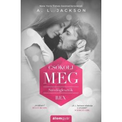 A. L. Jackson - Csókolj meg - Szívdöglesztők - REX 