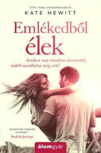 Kate Hewitt - Emlékedből élek 