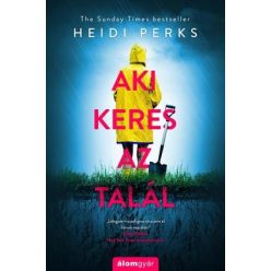 Heidi Perks - Aki keres, az talál 