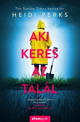 Heidi Perks - Aki keres, az talál 