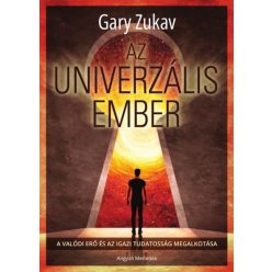 Gary Zukav - Az univerzális ember