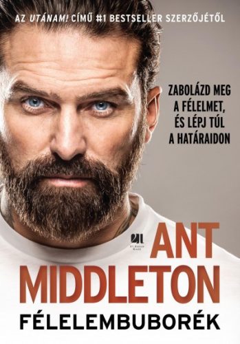 Ant Middleton - Félelembuborék 