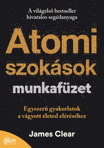 Atomi szokások munkafüzet - James Lear (kötött áras) 